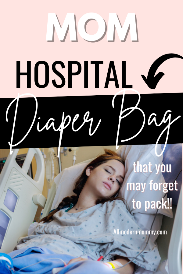 HOSPITAL BAG MUST HAVES FOR MOM 
