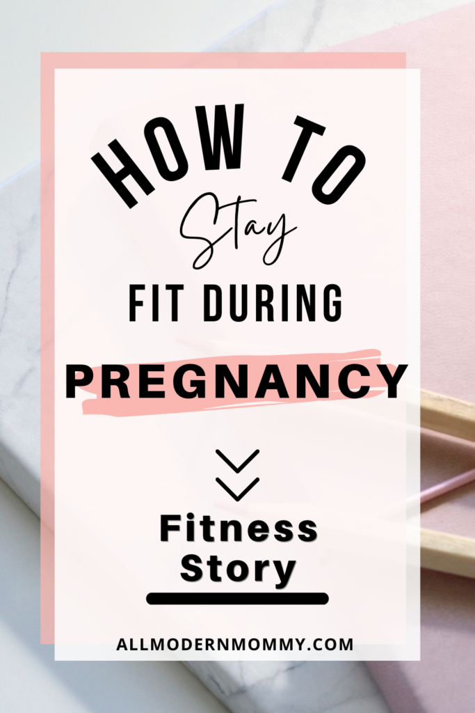 HOW TO STAY FIR DURING PREGNANCY 