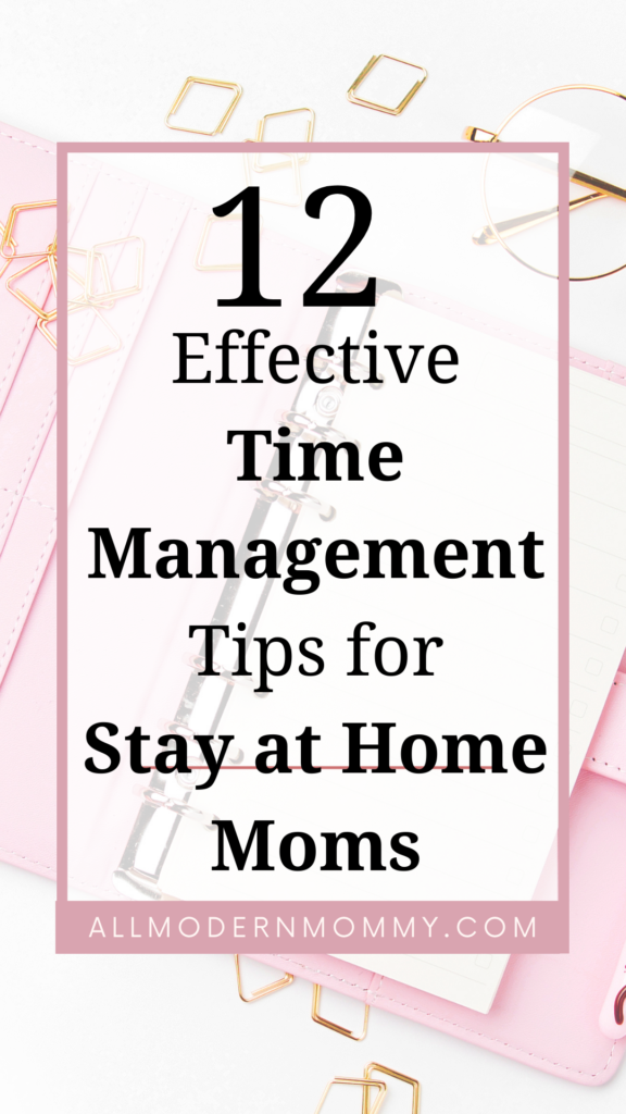 time management, tips for stay at home moms