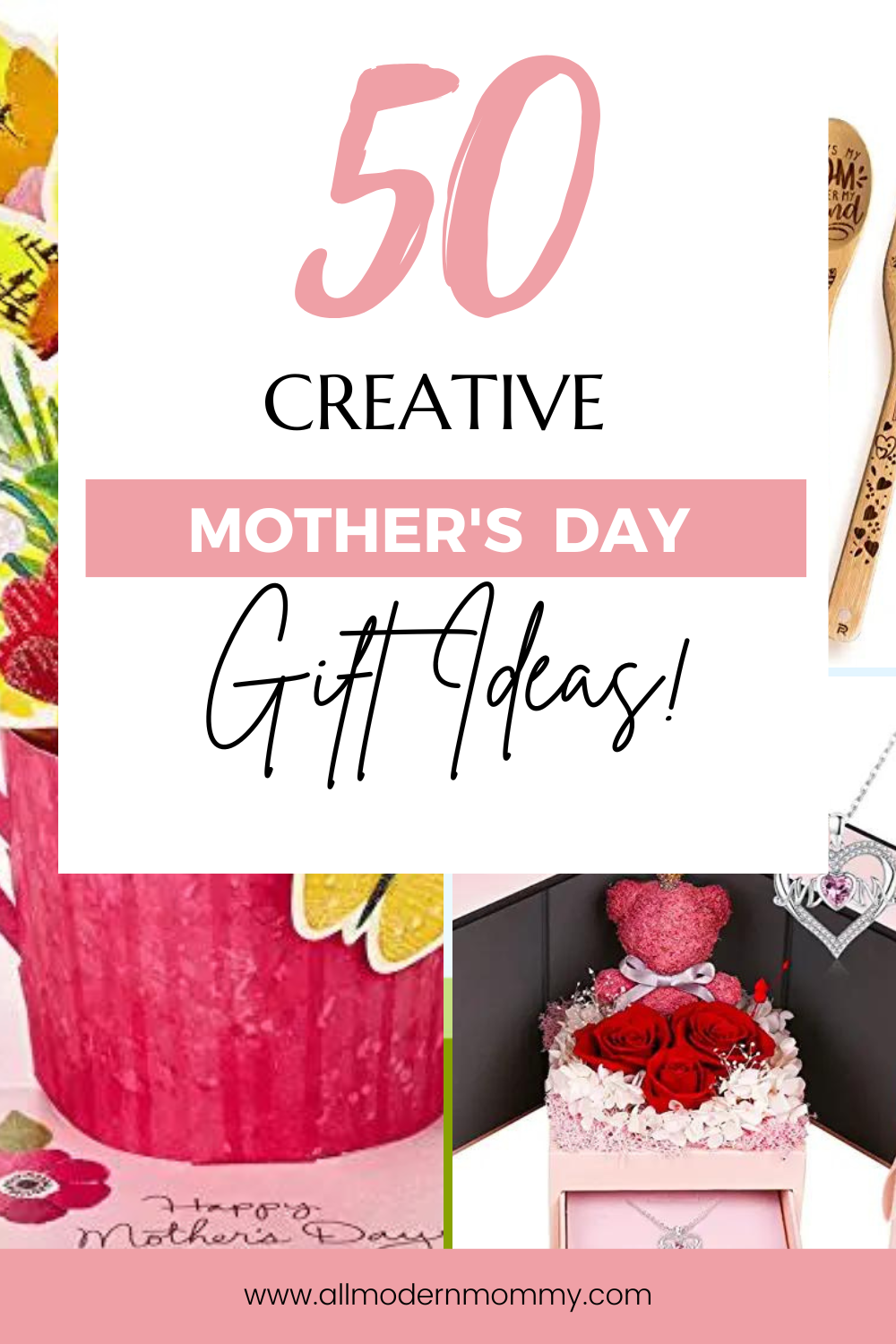 50 MOTHER'S DAY GIFT IDEAS