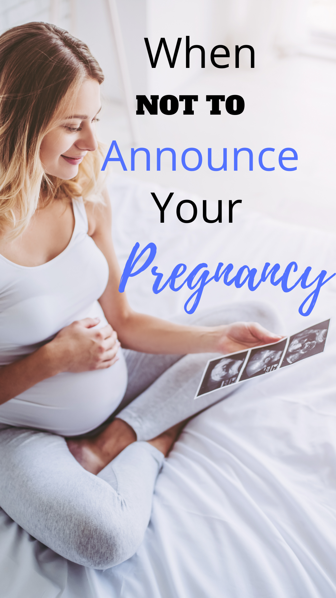 When Is The Wrong Time To Announce Your Pregnancy
