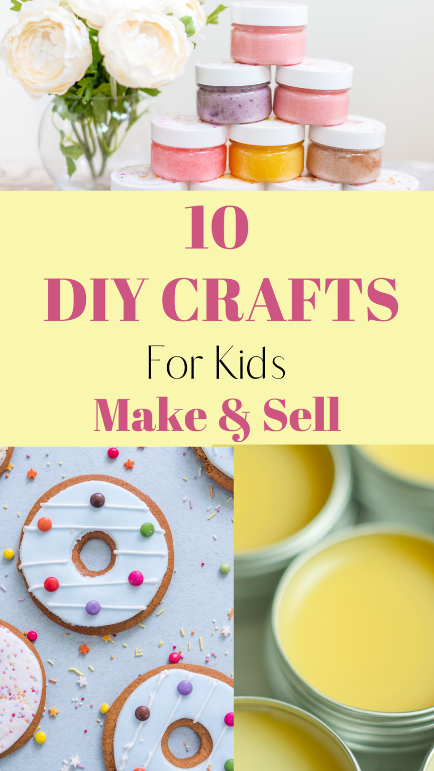 10-easy-peasy-crafts-kids-can-make-and-sell