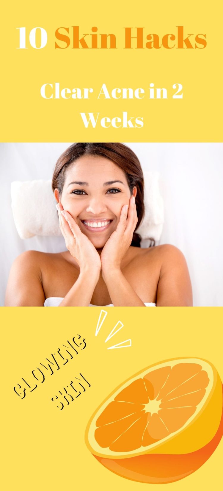 10 Skin Beauty Hacks to Get Clear Skin In 2 weeks
