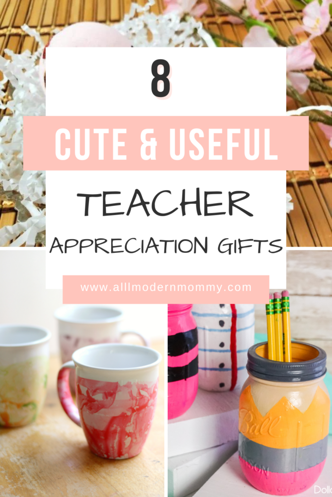  8 DIY TEACHER APPRECIATION GIFTS 