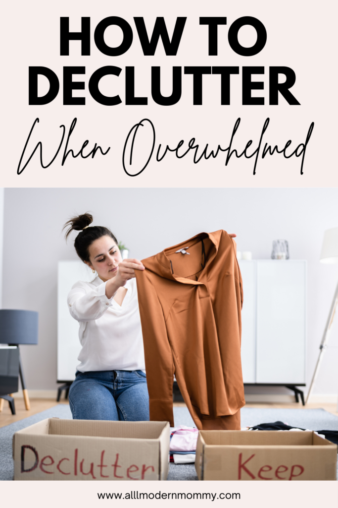 how to declutter when overwhelmed