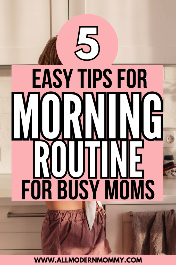 Morning Routines for Moms 