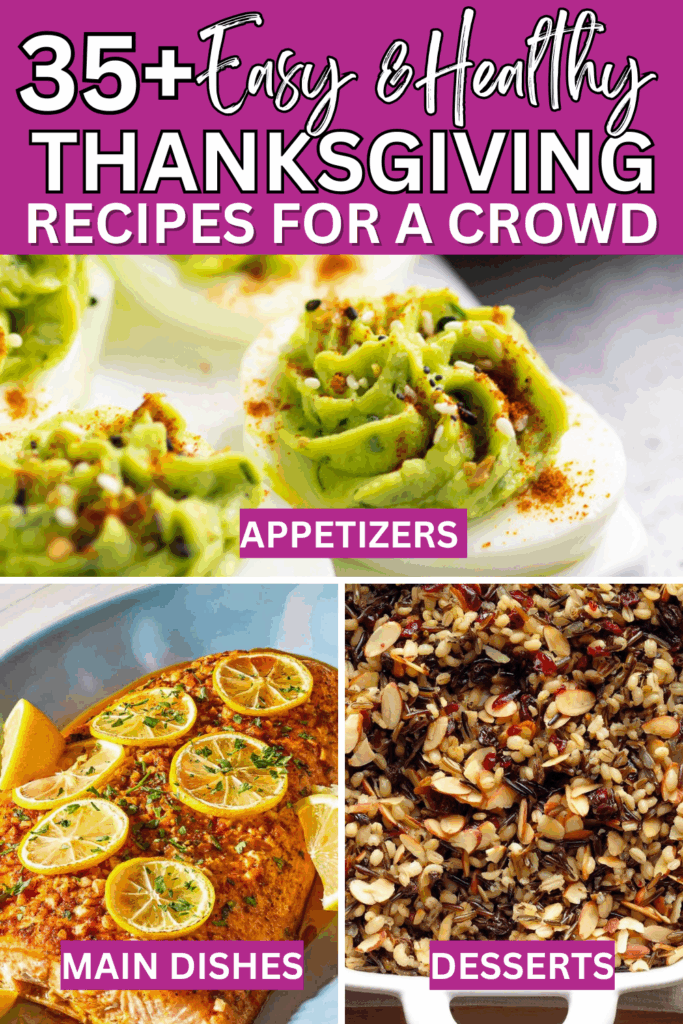 35 Easy and Healthy Thanksgiving Recipes for a Crowd